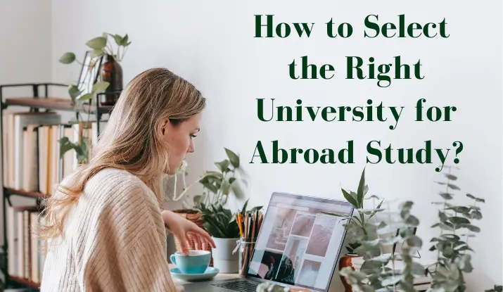 How-to-select-the-right-university-for-abroad-study