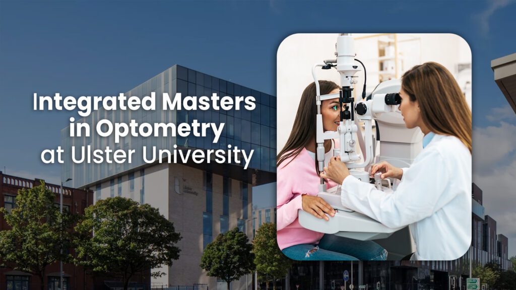 Integrated Masters in Optometry in the UK